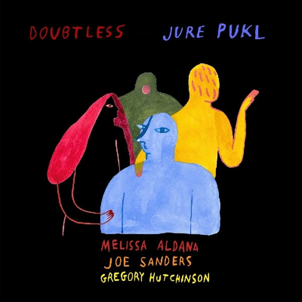 Jure Pukl - Doubtless  |  Vinyl LP | Jure Pukl - Doubtless  (LP) | Records on Vinyl