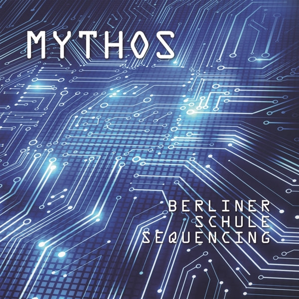  |  Vinyl LP | Mythos - Berline Schule Sequencing (2 LPs) | Records on Vinyl