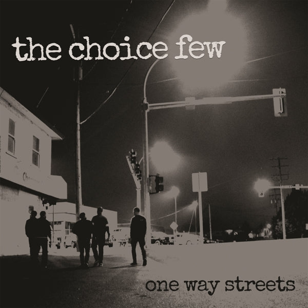 Choice Few - One Way Streets |  Vinyl LP | Choice Few - One Way Streets (LP) | Records on Vinyl