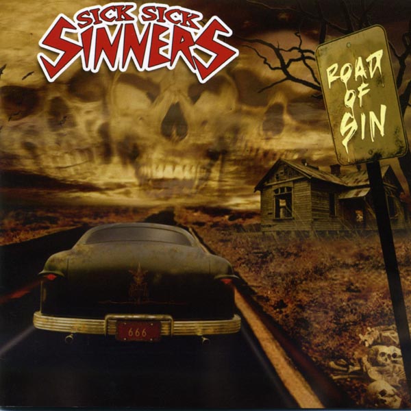  |  Vinyl LP | Sick Sick Sinners - Road of Sin (LP) | Records on Vinyl