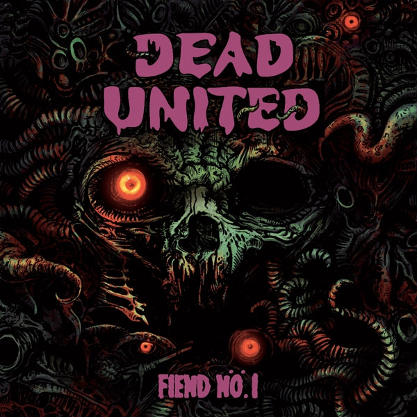 Dead United - Fiend No.1 |  Vinyl LP | Dead United - Fiend No.1 (LP) | Records on Vinyl