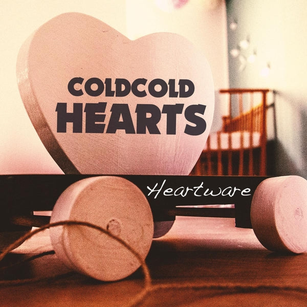 Cold Cold Hearts - Heartware |  Vinyl LP | Cold Cold Hearts - Heartware (LP) | Records on Vinyl