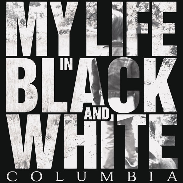  |  Vinyl LP | My Life In Black & White - Columbia (LP) | Records on Vinyl