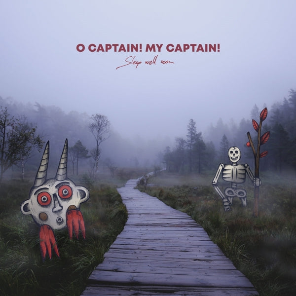 O Captain! My Captain! - Sleep Well Soon |  Vinyl LP | O Captain! My Captain! - Sleep Well Soon (LP) | Records on Vinyl