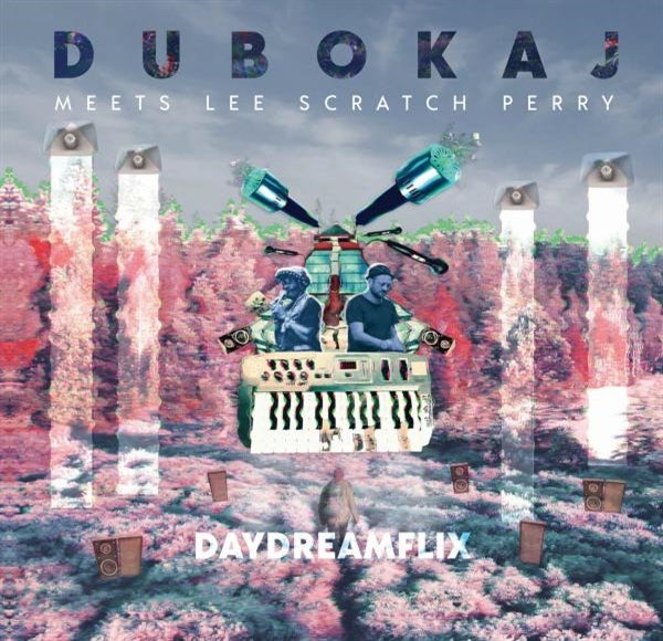  |  Vinyl LP | Dubokaj Meets Lee Scratch Perry - Daydreamflix (LP) | Records on Vinyl
