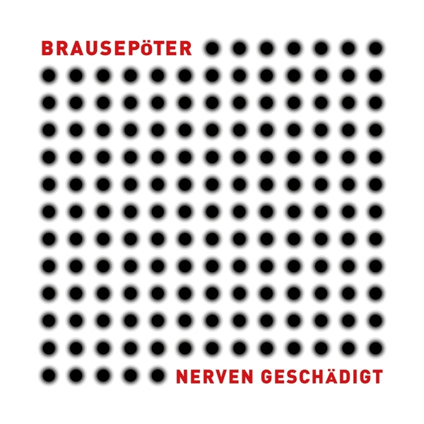 Brausepoter - Nerven Geschadigt |  Vinyl LP | Brausepoter - Nerven Geschadigt (LP) | Records on Vinyl