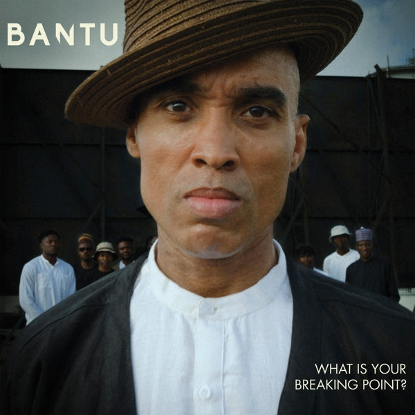  |  Vinyl LP | Bantu - What is Your Breaking Point ? (LP) | Records on Vinyl
