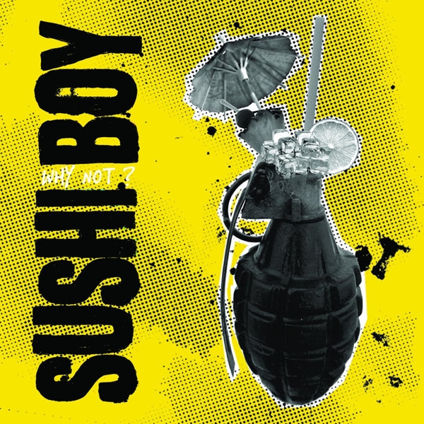  |  7" Single | Sushi Boy - Why Not (Single) | Records on Vinyl