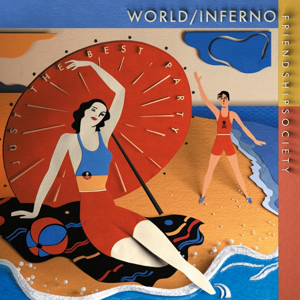 World/Inferno Friendship Society - Just The Best Party |  Vinyl LP | World/Inferno Friendship Society - Just The Best Party (LP) | Records on Vinyl