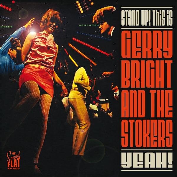  |  Vinyl LP | Gerry & the Stokers Bright - Stand Up! This is... (LP) | Records on Vinyl