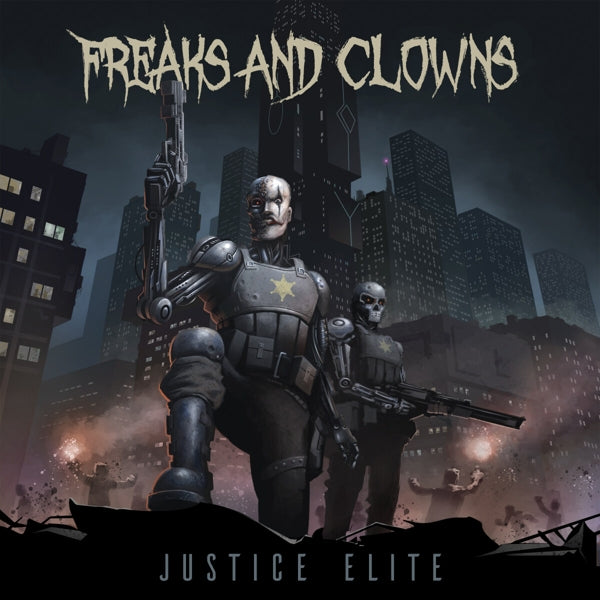 Justice Elite - Freaks And Clowns |  Vinyl LP | Justice Elite - Freaks And Clowns (LP) | Records on Vinyl