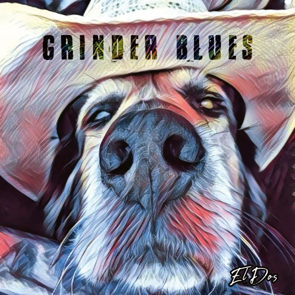  |  12" Single | Grinder Blues - El Dos (Single) | Records on Vinyl