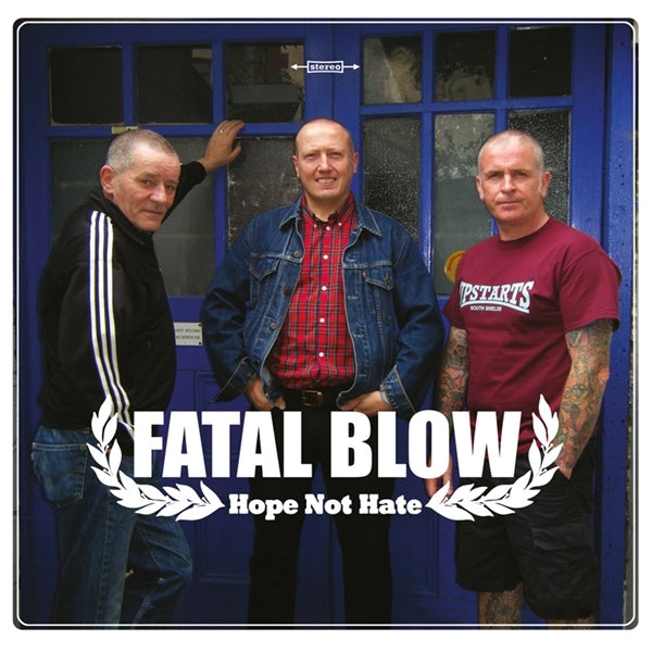 Fatal Blow - Hope Not Hate |  7" Single | Fatal Blow - Hope Not Hate (7" Single) | Records on Vinyl