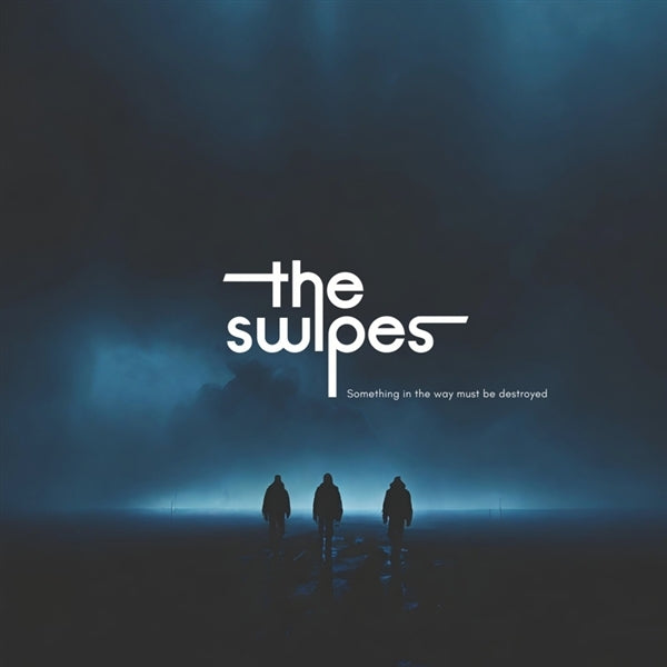  |   | Swipes - Something In the Way Must Be Destroyed (LP) | Records on Vinyl