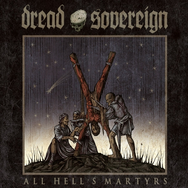 Dread Sovereign - All Hell's Martyrs |  Vinyl LP | Dread Sovereign - All Hell's Martyrs (2 LPs) | Records on Vinyl