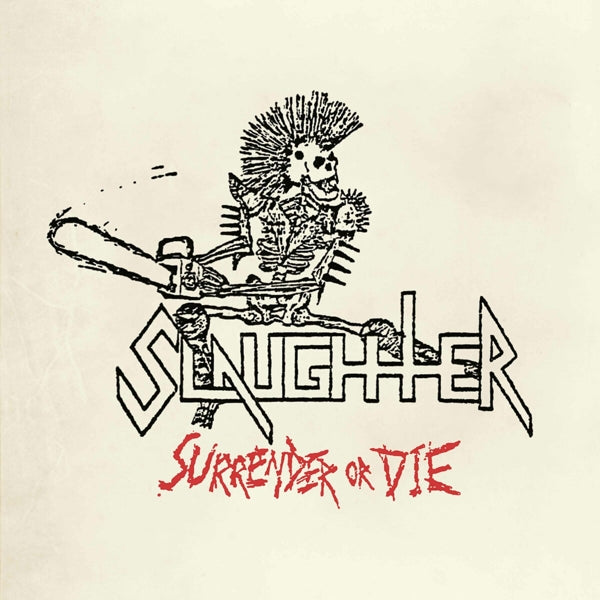  |  Vinyl LP | Slaughter - Surrender or Die (LP) | Records on Vinyl