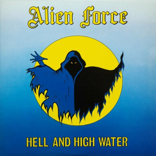  |  Vinyl LP | Alien Force - Hell and High Water (LP) | Records on Vinyl