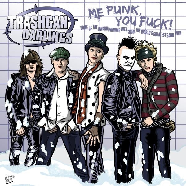  |  Vinyl LP | Trashcan Darlings - Me Punk, You Fuck! (LP) | Records on Vinyl