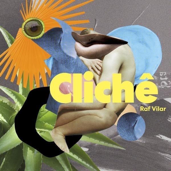  |  Vinyl LP | Raf Vilar - Cliche (LP) | Records on Vinyl