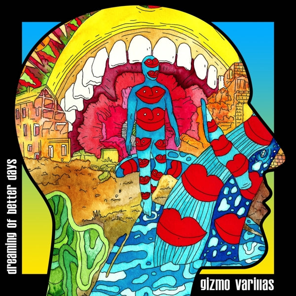  |  Vinyl LP | Gizmo Varillas - Dreaming of Better Days (LP) | Records on Vinyl