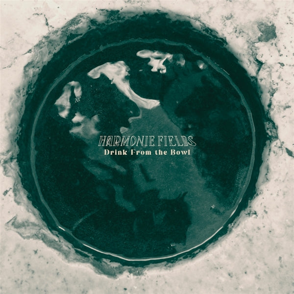 |  Vinyl LP | Harmonie Fields - Drink From the Bowl (LP) | Records on Vinyl