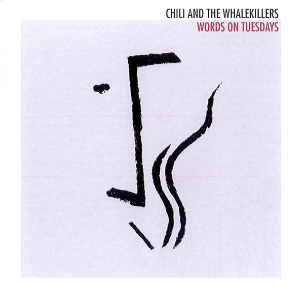  |  Vinyl LP | Chilli & the Whalekillers - Words On Tuesdays (LP) | Records on Vinyl