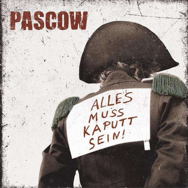 Pascow - Alles Muss Kaputt Sein |  Vinyl LP | Pascow - Alles Muss Kaputt Sein (LP) | Records on Vinyl