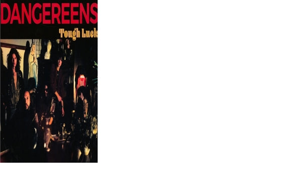  |  Vinyl LP | Dangereens - Tough Luck (LP) | Records on Vinyl