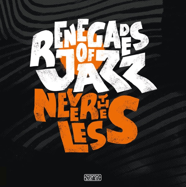 Renegades Of Jazz - Nevertheless |  Vinyl LP | Renegades Of Jazz - Nevertheless (2 LPs) | Records on Vinyl