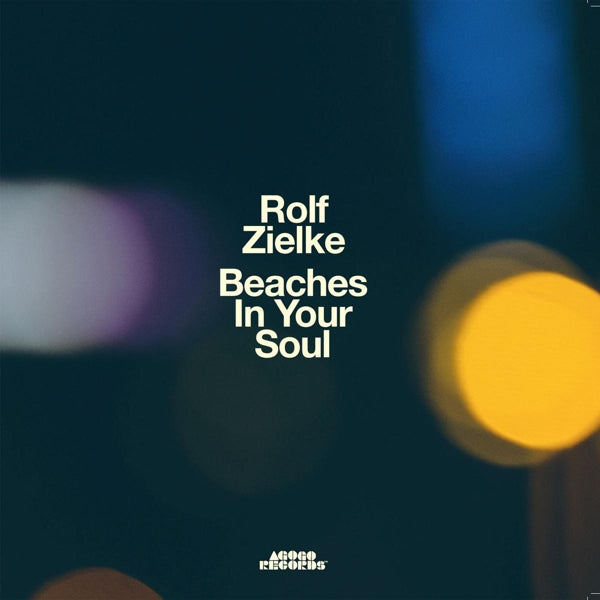 Rob Zielke - Beaches In Your Soul |  Vinyl LP | Rob Zielke - Beaches In Your Soul (2 LPs) | Records on Vinyl