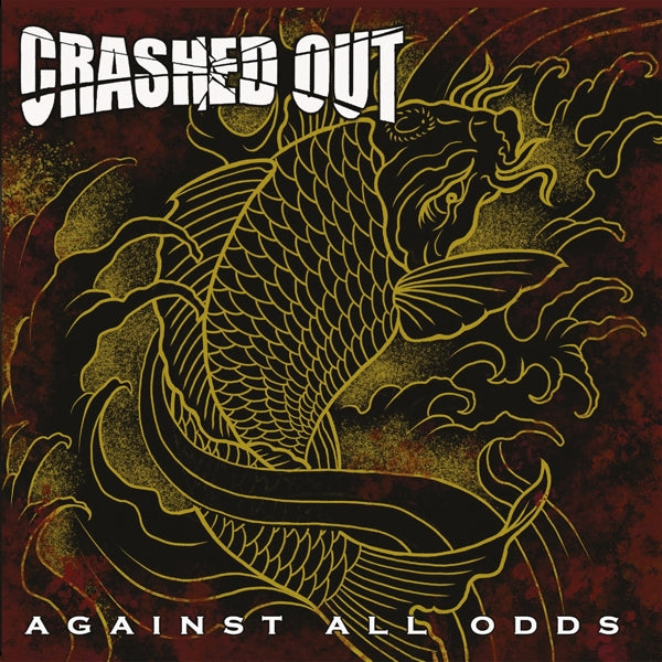  |  Vinyl LP | Crashed Out - Against All Odds (LP) | Records on Vinyl