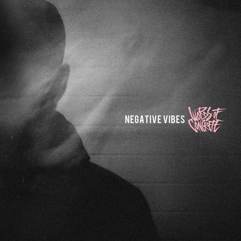 Words Of Concrete - Negative Vibes  |  Vinyl LP | Words Of Concrete - Negative Vibes  (LP) | Records on Vinyl