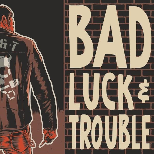  |  Vinyl LP | Bad Luck & Trouble - Bad Luck & Trouble (LP) | Records on Vinyl