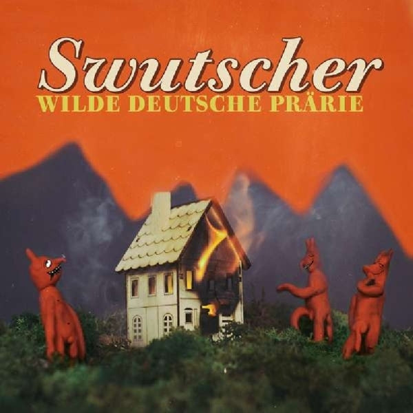 Swutscher - Wilde Deutsche Praerie |  Vinyl LP | Swutscher - Wilde Deutsche Praerie (LP) | Records on Vinyl