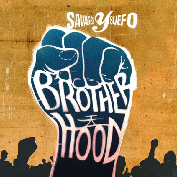 Savages Y Suefo - Brotherhood |  Vinyl LP | Savages Y Suefo - Brotherhood (LP) | Records on Vinyl