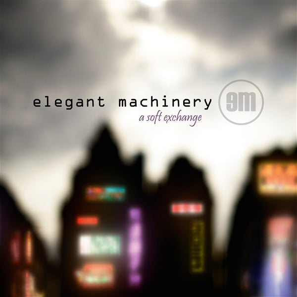  |   | Elegant Machinery - A Soft Exchange (LP) | Records on Vinyl
