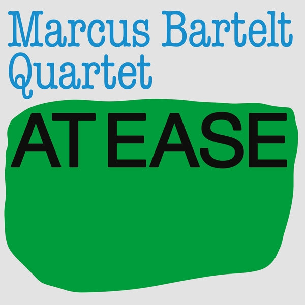  |  Vinyl LP | Marcus -Quartet- Bartelt - At Ease (LP) | Records on Vinyl