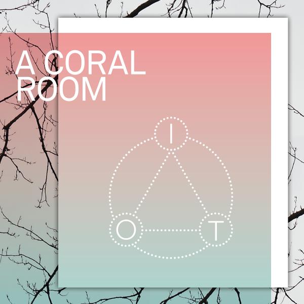  |  Vinyl LP | A Coral Room - I.O.T (LP) | Records on Vinyl