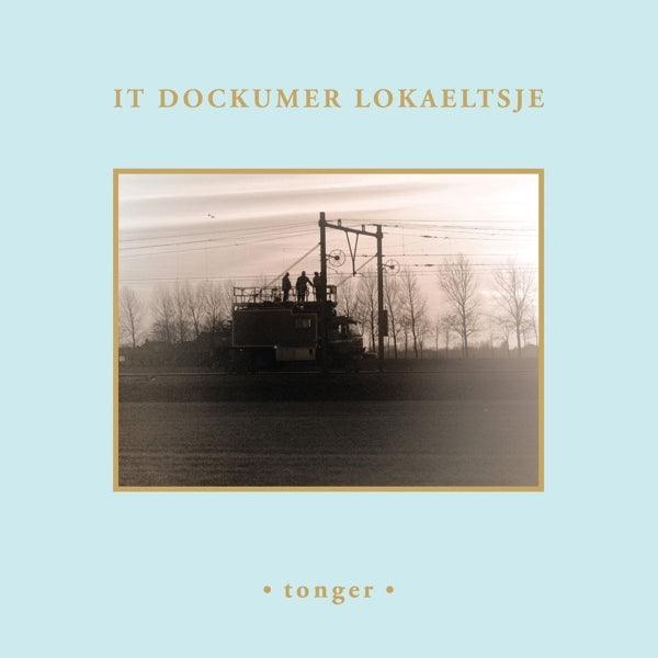 It Dockumer Lokaeltsje - Tonger |  Vinyl LP | It Dockumer Lokaeltsje - Tonger (LP) | Records on Vinyl