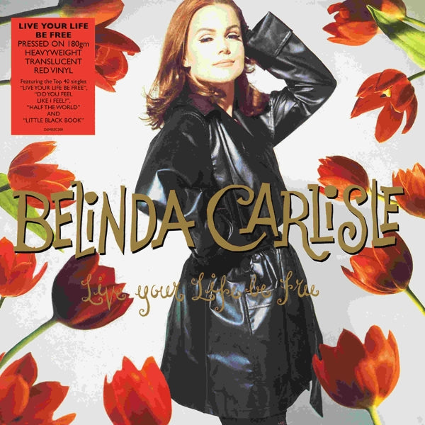  |  Vinyl LP | Belinda Carlisle - Live Your Life Be Free (LP) | Records on Vinyl