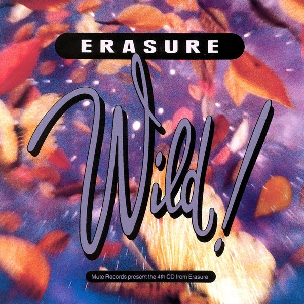 Erasure - Wild |  Vinyl LP | Erasure - Wild (LP) | Records on Vinyl
