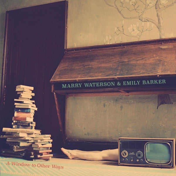  |  Vinyl LP | Marry & Emily Barker Waterson - A Window To Other Ways (LP) | Records on Vinyl