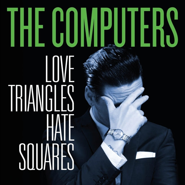 Computers - Love Triangles Hate.. |  Vinyl LP | Computers - Love Triangles Hate.. (LP) | Records on Vinyl