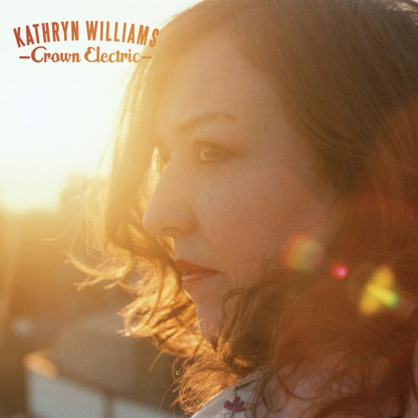 Kathryn Williams - Crown Lectric |  Vinyl LP | Kathryn Williams - Crown Lectric (LP) | Records on Vinyl