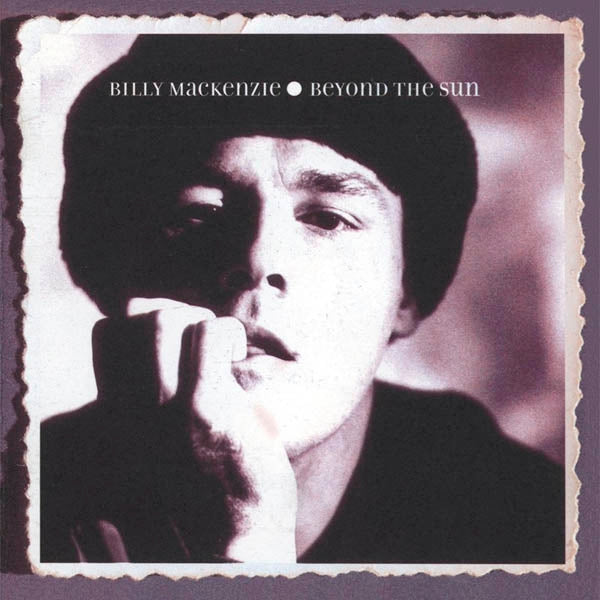 Billy Mackenzie - Beyond The Sun |  Vinyl LP | Billy Mackenzie - Beyond The Sun (LP) | Records on Vinyl