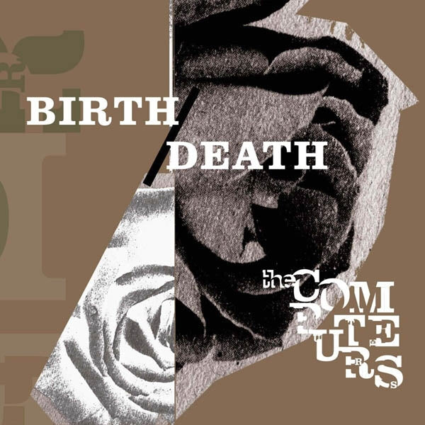 Computers - Birth/ Death |  Vinyl LP | Computers - Birth/ Death (LP) | Records on Vinyl