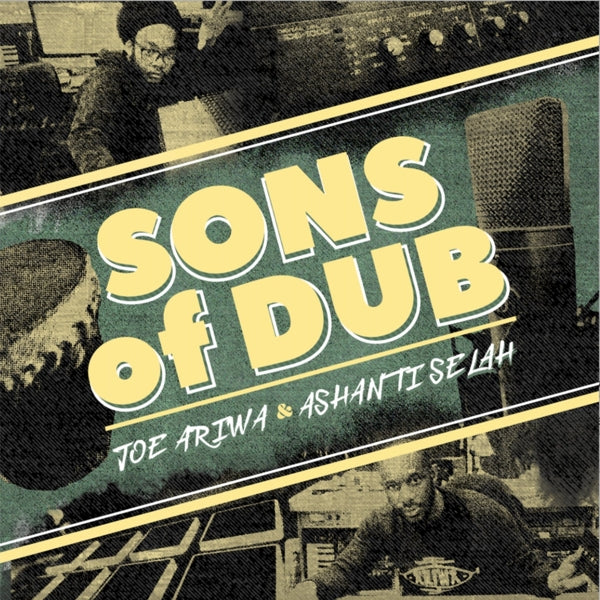  |  Vinyl LP | Joe/Selah Ashanti Ariwa - Sons of Dub (LP) | Records on Vinyl