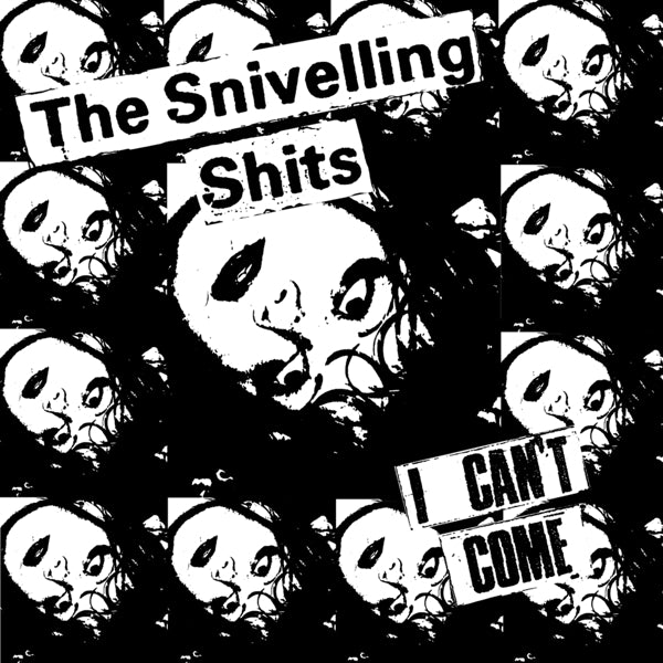 Snivelling Shits - I Can't Come  |  Vinyl LP | Snivelling Shits - I Can't Come  (LP) | Records on Vinyl