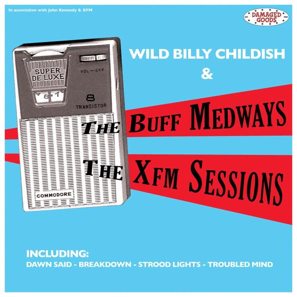 Billy Childish Wild - Xfm Sessions |  Vinyl LP | Billy Childish Wild - Xfm Sessions (LP) | Records on Vinyl