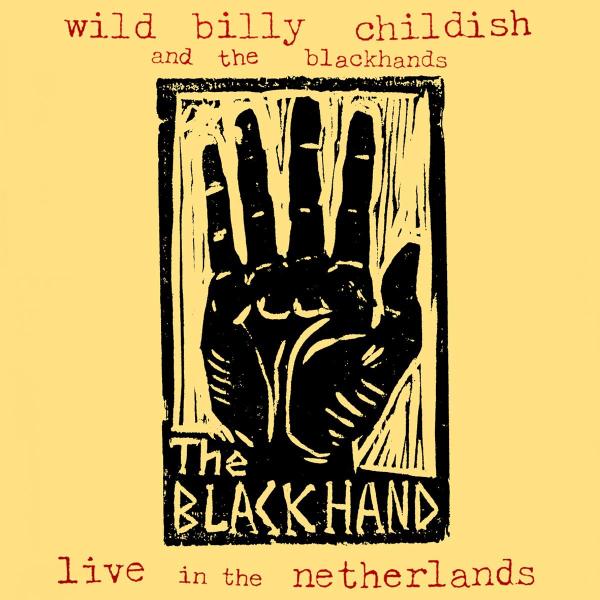 Billy Childish Wild - Live In The Netherlands |  Vinyl LP | Billy Childish Wild - Live In The Netherlands (LP) | Records on Vinyl